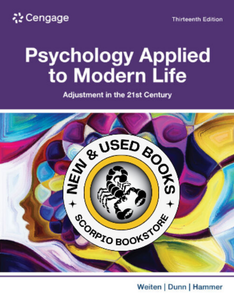 Psychology Applied to Modern Life 13th Edition by Wayne Weiten 9780357798010 *20d