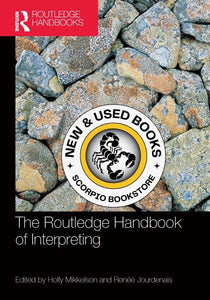 *PRE-ORDER, APPROX 3-5 BUSINESS DAYS, print-on-demand* Routledge Handbook of Interpreting by Holly Mikkelson 9781138625228