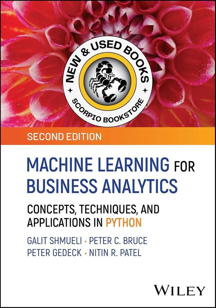 Machine Learning for Business Analytics 2nd Edition by Galit Shmueli 9781394286799 *107h