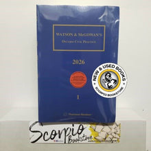 Load image into Gallery viewer, Watson &amp; McGowan&#39;s Ontario Civil Practice 2026 + Forms + Proview by Garry D. Watson STUDENT EDITION 9781038205995 *88a *FINAL SALE*
