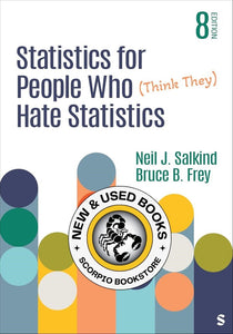 *PRE-ORDER, APPROX 4-6 BUSINESS DAYS* Statistics for People Who (Think They) Hate Statistics 8th Edition by Neil J. Salkind 9781071855508