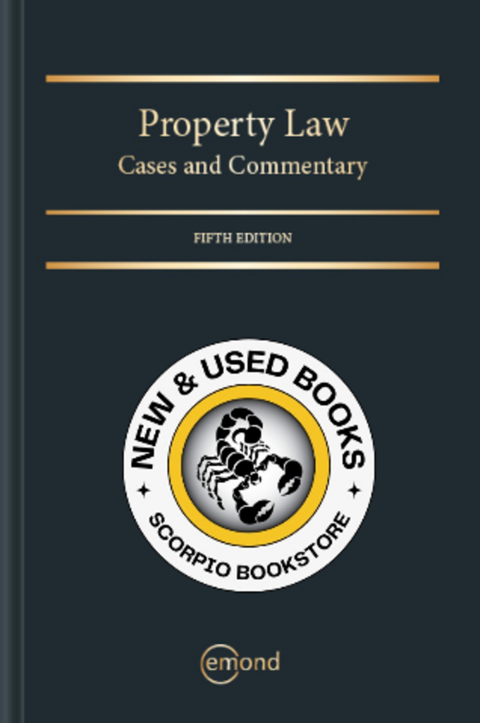 Property Law Cases and Commentary 5th Edition by Mary Jane Mossman 9781774627495 *137h