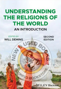 Understanding the Religions of the World An Introduction 2nd Edition by Deming 9781119887478 *108f