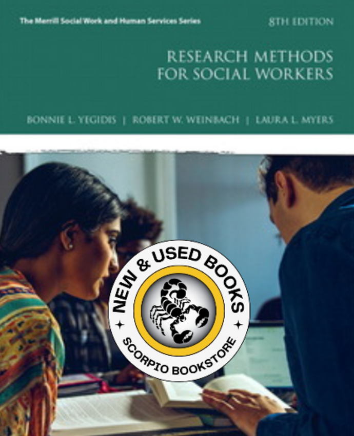 Research Methods for Social Workers 8th Edition by Bonnie L. Yegidis 9780134512563 *101a [ZZ]