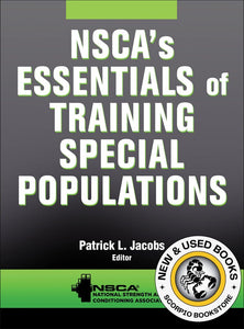 NSCAs Essentials of Training Special Populations by Patrick L. Jacobs 9780736083300 (USED:ACCEPTABLE) *65a