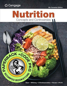 Nutrition Concepts and Controversies 6th Canadian Edition + 2 term MindTap by Sizer PKG 9781778419386 *32d