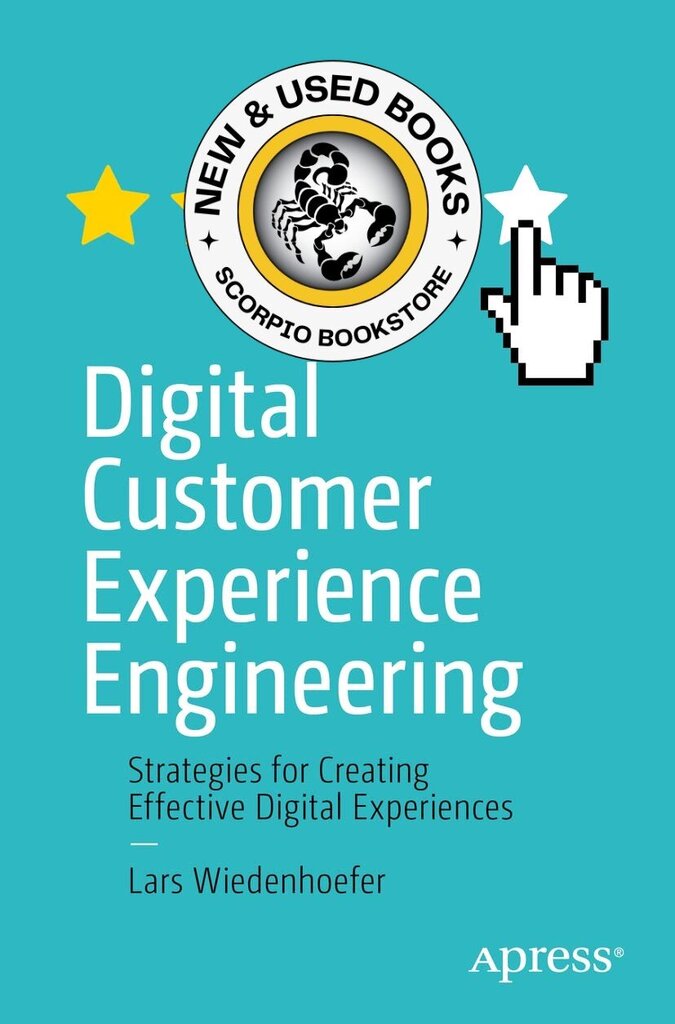 Digital Customer Experience Engineering by Lars Wiedenhoefer 9781484272428 (USED:VERYGOOD) *AVAILABLE FOR NEXT DAY PICK UP* *SDTBCd