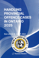 *PRE-ORDER, APPROX 4-6 BUSINESS DAYS* Handling Provincial Offence Cases in Ontario 2025 by John P. Allen 9781038214591 *FINAL SALE*