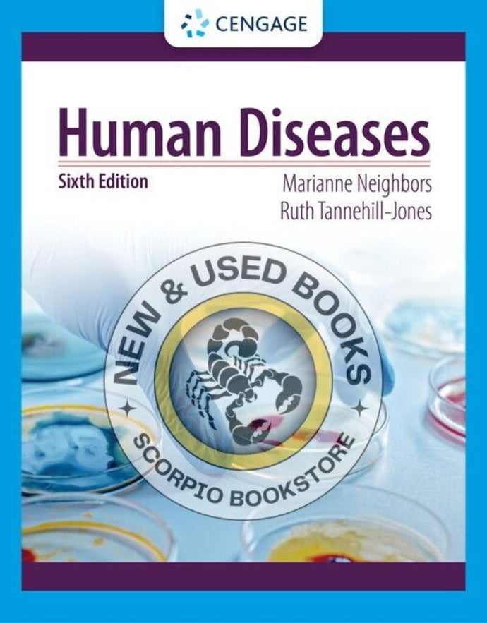 *PRE-ORDER, APPROX 4-6 BUSINESS DAYS* Human Diseases 6th edition By Marianne Neighbors 9780357618042 *FINAL SALE*