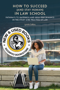 How to Succeed (and stay human) in Law School by Lynda Collins 9781774625590 * *SAN