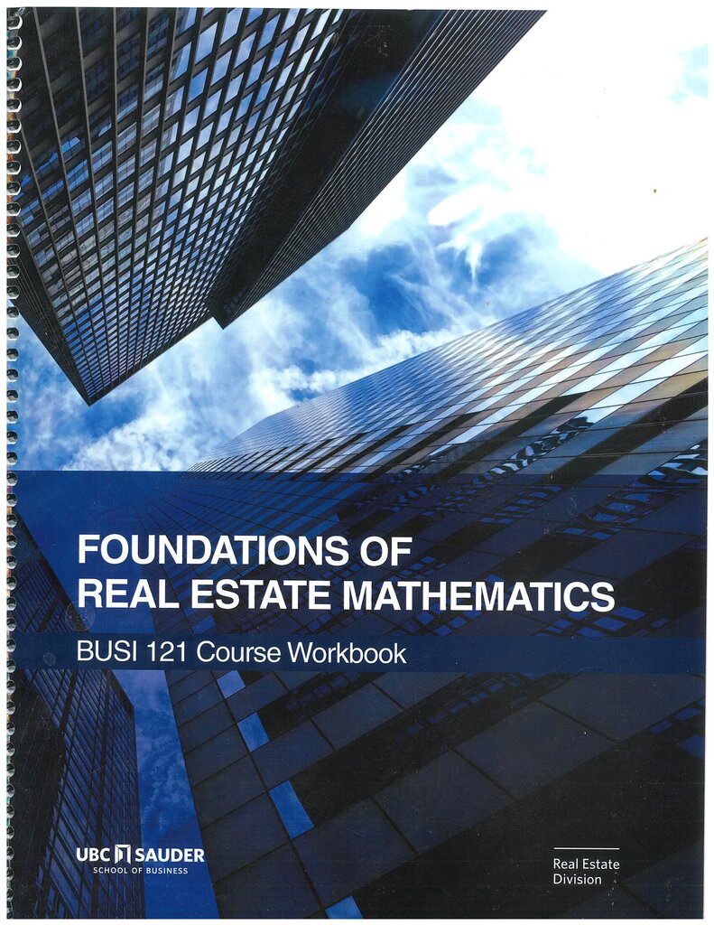 BUSI 121: Foundation of Real Estate Mathematics + Workbook (USED:VERYG ...