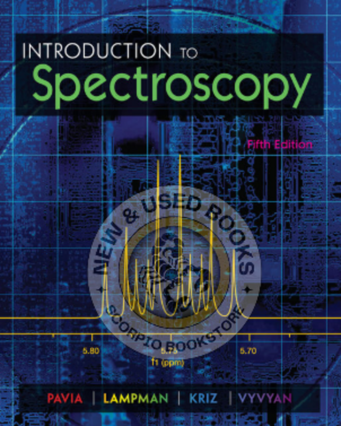 *PRE-ORDER, APPROX 4-6 BUSINESS DAYS* Introduction to Spectroscopy 5th Edition by Donald L. Pavia 9781285460123