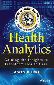 *PRE-ORDER, APPROX 7-10 BUSINESS DAYS, print-on-demand* Health Analytics by Jason Burke 9781118383049