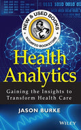 *PRE-ORDER, APPROX 7-10 BUSINESS DAYS, print-on-demand* Health Analytics by Jason Burke 9781118383049 [ZZ]