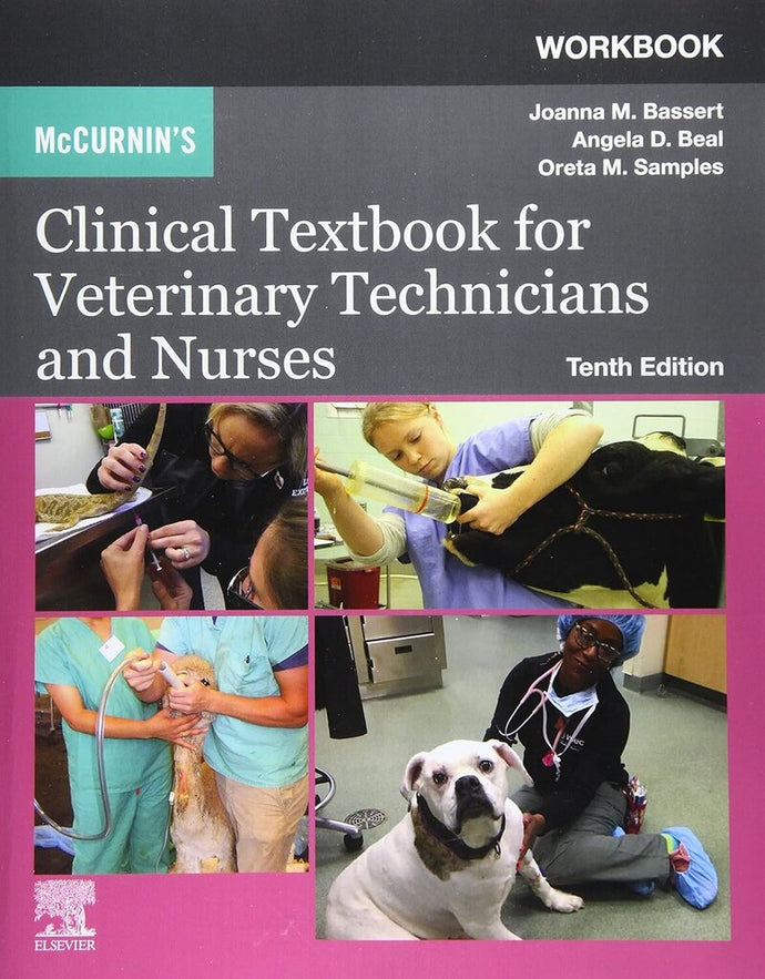 Workbook for Mccurnin's Clinical Textbook for Veterinary Technicians and Nurses 10th Edition by Joanna M. Bassert 9780323765107 (USED:VERYGOOD) * [ZZ] *78C