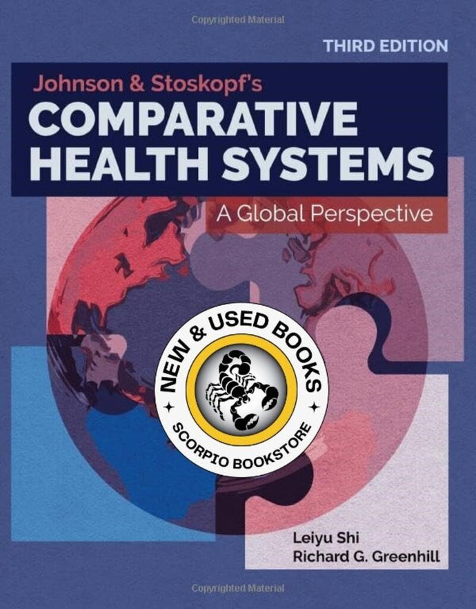 *PRE-ORDER, APPROX 7-10 BUSINESS DAYS* Johnson and Stoskopf's Comparative Health Systems 3rd Edition by Leiyu Shi 9781284289268
