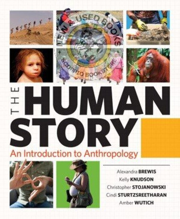 *PRE-ORDER, APPROX 2-3 BUSINESS DAYS* Human Story An Introduction to Anthropology by Alexandra Brewis 9781324060642