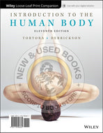 Introduction to the Human Body 11th edition by Gerard J. Tortora LOOSELEAF 9781119306665 *109a [ZZ]