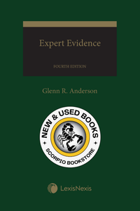 *PRE-ORDER, APPROX 7-10 BUSINESS DAYS* Expert Evidence 4th Edition by Glenn R. Anderson 9780433498803 [ZZ]