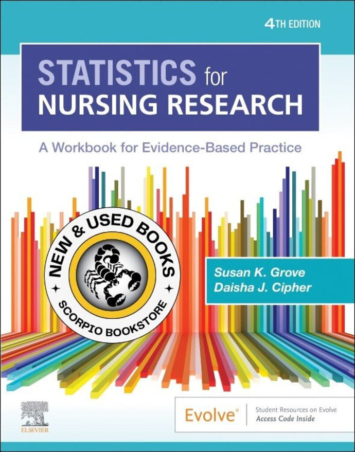 *PRE-ORDER, APPROX 7-10 BUSINESS DAYS* Statistics for Nursing Research 4th Edition by Susan K. Grove 9780323930505