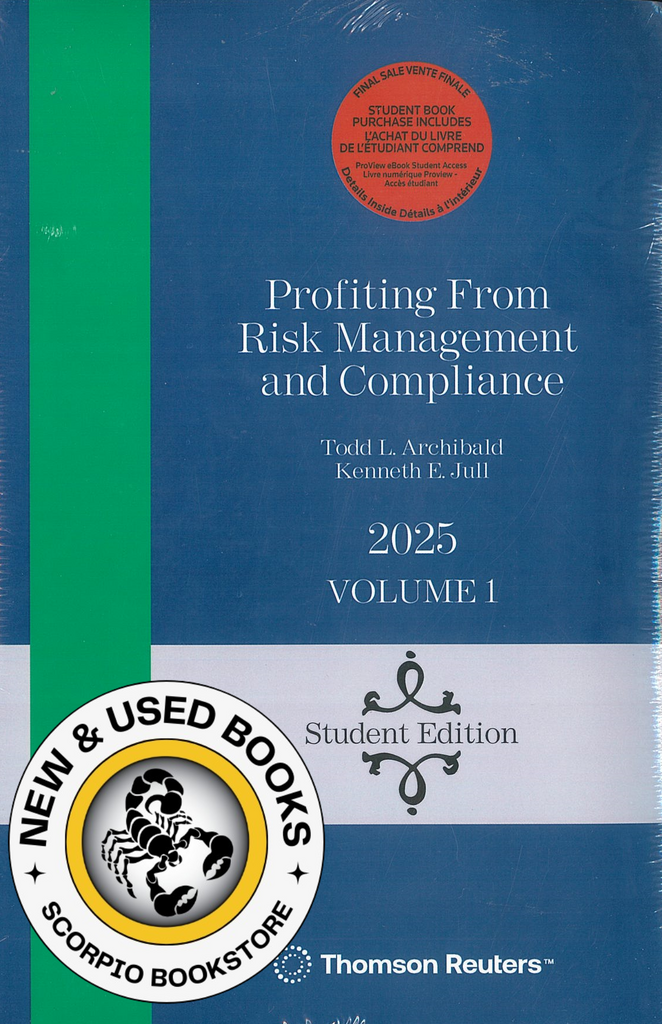 *PRE-ORDER, APPROX 4-6 BUSINESS DAYS* Profiting From Risk Management and Compliance 2025 + Forms + Proview by Mr. Justice Todd L. Archibald STUDENT EDITION 9781038205025 *FINAL SALE*