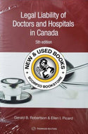 *PRE-ORDER, APPROX 4-6 BUSINESS DAYS* Legal Liability of Doctors and Hospitals in Canada 5th Edition by Gerald B. Robertson STUDENT EDITION 9780779880973 [ZZ]
