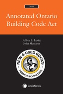 *PRE-ORDER APPROX 4-8 BUSINESS DAYS* Annotated Ontario Building Code Act 2026 Edition by Jeffrey L. Levitt 9780433538684 *86e [ZZ]