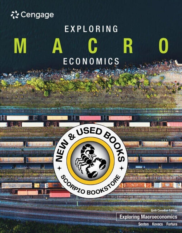 Exploring Macroeconomics 6th Canadian Edition +12m Mindtap by Sexton 9781778416606 *26a *SAN
