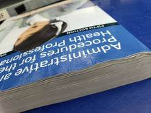 Load image into Gallery viewer, Administrative and Clinical Procedures for the Canadian Health Professional 5th edition by Thompson 9780135831397 (LIKENEW; minor water damage;see pic) *99c [ZZ]
