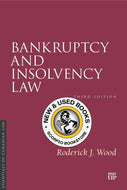 *PRE-ORDER, APPROX 4-6 BUSINESS DAYS* Bankruptcy and Insolvency Law 3rd edition by Roderick J. Wood 9781487567729 [ZZ]