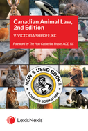 *PRE-ORDER, APPROX 4-6 BUSINESS DAYS* Canadian Animal Law 2nd Edition by V. Victoria Shroff 9780433538776 [ZZ]