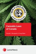 *PRE-ORDER, APPROX 4-6 BUSINESS DAYS* Cannabis Laws of Canada by Donald J. Bourgeois 9780433537397 [ZZ]