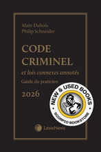 Load image into Gallery viewer, *PRE-ORDER, APPROX 4-6 BUSINESS DAYS* Code criminel et lois connexes annotés édition 2026 (Volume 1) + Guide du praticien (Volume 2) + Livre électronique by Alain Dubois 9780433537328 *fr30 [ZZ]
