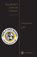 *PRE-ORDER, APPROX 4-6 BUSINESS DAYS* Halsbury's Laws of Canada Construction 2025 Reissue by Andrea Lee 9780433536437 [ZZ]