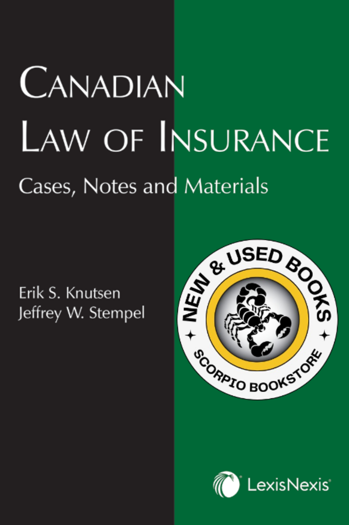 *PRE-ORDER, APPROX 7-10 BUSINESS DAYS* Canadian Law of Insurance: Cases, Notes and Materials by Erik S. Knutsen 9780433529613 [ZZ]