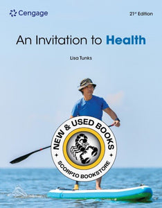 *PRE-ORDER, APPROX 4-6 BUSINESS DAYS* Invitation to Health 21st Edition by Lisa Tunks 9780357973707 [ZZ]