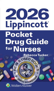 *PRE-ORDER, PENDING STOCK, APPROX OCT 8 2025* 2026 Lippincott Pocket Drug Guide for Nurses 14th edition by Rebecca Tucker 9781975255176