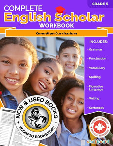 *PRE-ORDER, APPROX 4-6 BUSINESS DAYS* Complete English Scholar Grade 5 by Cassie Hatt 9781771058674
