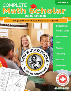 *PRE-ORDER, APPROX 4-6 BUSINESS DAYS* Complete Math Scholar Grade 1 by Cassie Hatt 9781771058575