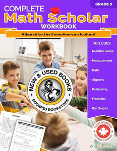 *PRE-ORDER, APPROX 4-6 BUSINESS DAYS* Complete Math Scholar Grade 5 by Cassie Hatt 9781771058612