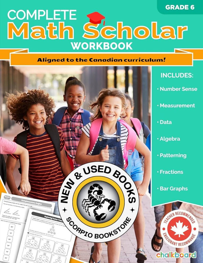*PRE-ORDER, APPROX 4-6 BUSINESS DAYS* Complete Math Scholar Grade 6 by Cassie Hatt 9781771058629