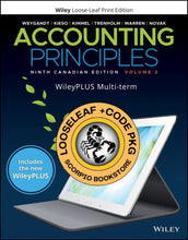 Load image into Gallery viewer, *PRE-ORDER, APPROX 7-10 BUSINESS DAYS* Accounting Principles Volume 2 9th Canadian Edition +WileyPLUS Next Gen Card Multi-Semester By Weygandt LOOSELEAF PKG 9781119984153
