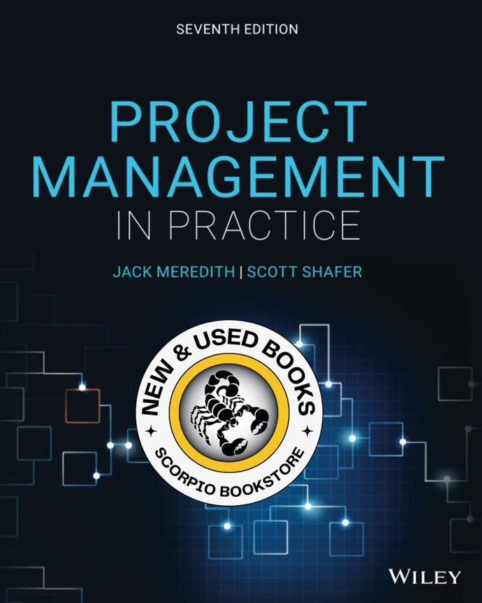 *PRE-ORDER, APPROX 7-10 BUSINESS DAYS* Project Management in Practice 7th Edition by Jack Meredith 9781119702962 *FINAL SALE*