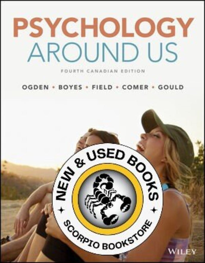 *PRE-ORDER, APPROX 7-10 BUSINESS DAYS* Psychology Around Us 4th Canadian Edition +WileyPlus Next Gen Card (1SEM) by Nancy Ogden LOOSELEAF PKG 9781119645771