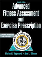 Advanced Fitness Assessment and Exercise Prescription 7th Edition by Vivian H. Heyward 9781450466004 (USED:VERYGOOD) *BC2 [ZZ]