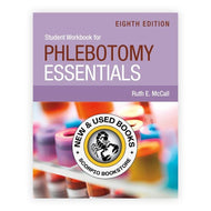 *PRE-ORDER, APPROX 7-10 BUSINESS DAYS* STUDENT WORKBOOK for Phlebotomy Essentials 8th Edition by Ruth E. McCall 9781284263565 [ZZ]