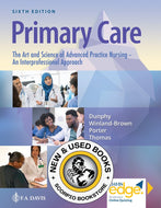 *PRE-ORDER, APPROX 4-6 BUSINESS DAYS* Primary Care 6th edition by Lynne M. Hektor Dunphy 9781719644655 *FINAL SALE* [ZZ]