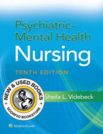 *PRE-ORDER, APPROX 2-4 BUSINESS DAYS* Psychiatric-Mental Health Nursing 10th Edition by Sheila L. Videbeck 9781975239152 [ZZ]