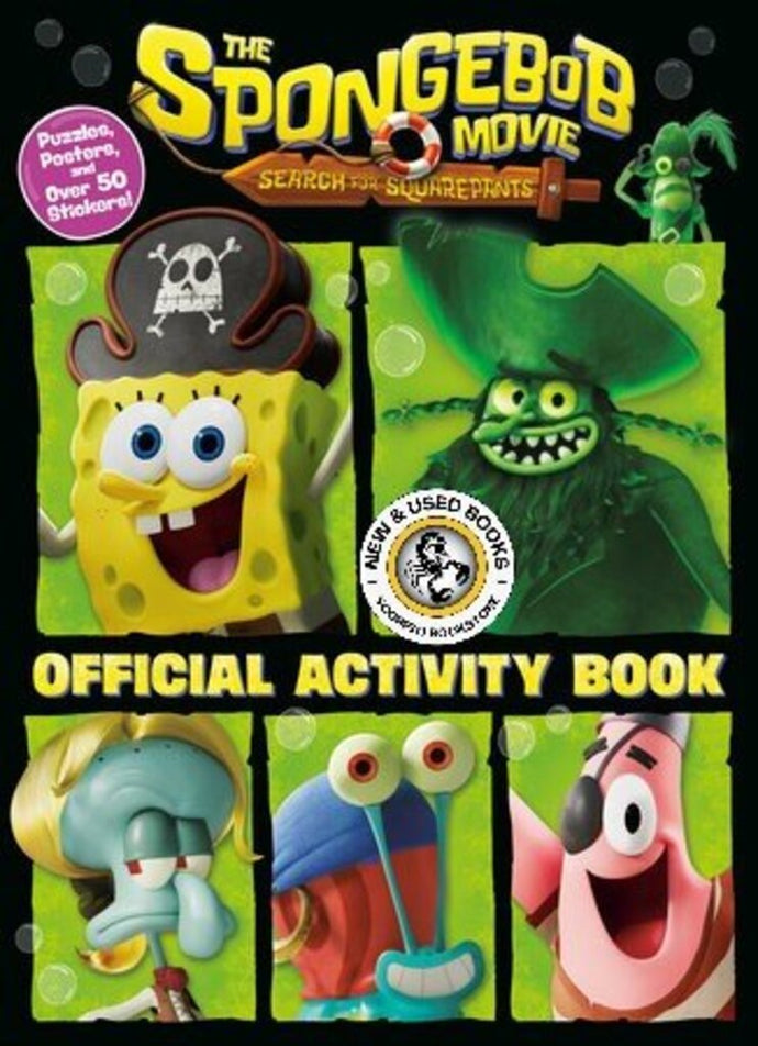 The SpongeBob Movie: Search for SquarePants: Official Activity Book 9798217032792