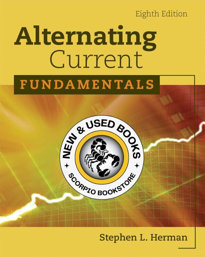 *PRE-ORDER, APPROX 4-6 BUSINESS DAYS* Alternating Current Fundamentals 8th edition By Stephen L. Herman 9781111125271